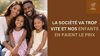 Miniature : Comment aimer nos enfants dans une société qui va trop vite