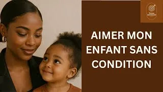 Miniature : Février : Comprendre le langage d'amour de son enfant