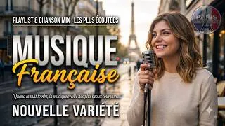 Miniature : 🇫🇷 Mix Musique Française 2026 ☀️ LES CHANSONS LES PLUS ÉCOUTÉES | Nouvelle Variété