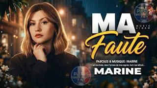 Miniature : Ma faute - Marine | Mix Musique Française 💥 Nouveautés et Succès