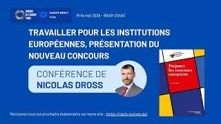 Miniature : Travailler pour l’Union européenne, présentation du nouveau concours avec Nicolas Dross