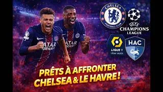 Miniature : 👀Le PSG face à CHELSEA et LE HAVRE (avec COMPO et PRONOS) ? 🔴🔵