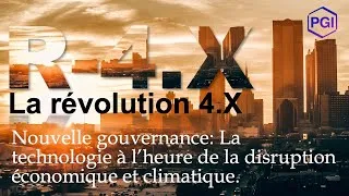 Miniature : Révolution 4.X: La Nouvelle Gouvernance des technologies, de la disruption économique et climatique!