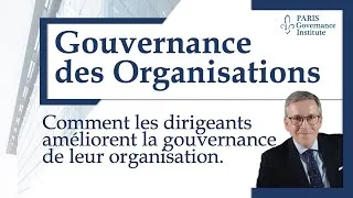 Miniature : Améliorer la Gouvernance des Organisations: comment les dirigeants font en 2023