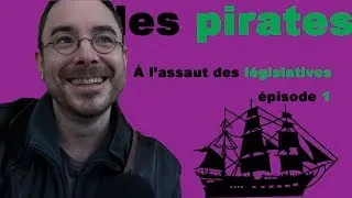 Miniature : Le Parti pirate à l'assaut des législatives. Épisode 1: Législatives loin devant