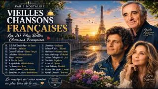 Miniature : NOSTALGIE CHANSONS 🌞 Les 20 Plus Belles Chansons Françaises | Aznavour, Joe Dassin, Lara Fabian