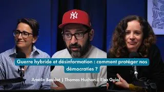 Miniature : Guerre hybride et désinformation : comment protéger nos démocraties ?