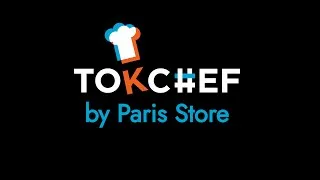 Miniature : L'Evènement Tok Chef by Paris Store !