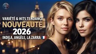 Miniature : MUSIQUE QUI BOUGE 2026 🇫🇷 | Indila, Angèle, La Zarra | Variété & Hits Tendance