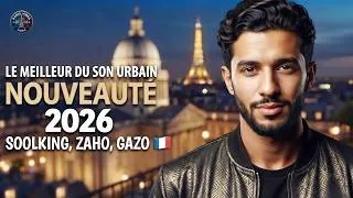 Miniature : MUSIQUE QUI BOUGE 2026 🇫🇷 | Soolking, Zaho, Gazo | Le Meilleur du Son Urbain
