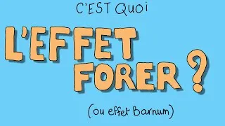 Miniature : C'est quoi l'Effet Forer ?