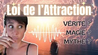 Miniature : La Loi de l’Attraction : et si c’était (un peu) vrai ?