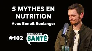 Miniature : 102 - 5 mythes en nutrition avec Benoît Boulanger (jeûne / végétarisme / Ozempic)