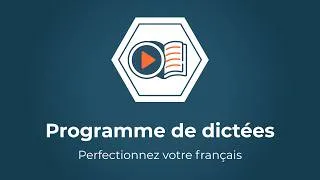 Miniature : Comment écrire sans faute en français ? Découvrez le « Programme de dictées » !