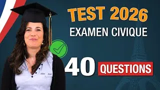 Miniature : 40 questions de l'Examen Civique 2026 | Serez-vous prêt ? ⌛