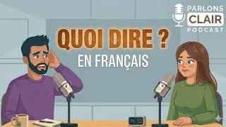 Miniature : Tu ne comprends pas en français ? Voici quoi dire