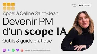 Miniature : Le produit dans l'industrie IA : Adaptabilité & lien humain - Celine Saint-Jean - Podcast Design