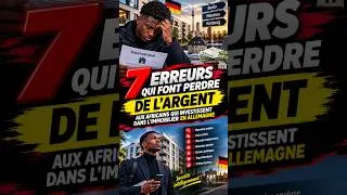 Miniature : 7 ERREURS QUI FONT PERDRE DES MILLIERS D’EUROS AUX AFRICAINS DANS L’IMMOBILIER EN ALLEMAGNE !