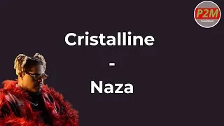 Miniature : Paroles Cristalline - Naza [son officiel]
