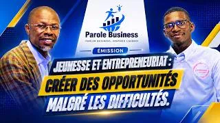 Miniature : Jeunesse et entrepreneuriat : créer des opportunités malgré les difficultés