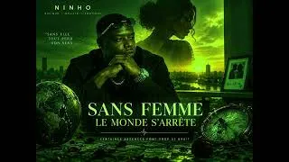 Miniature : 🎵 Ninho — Sans femme, le monde s’arrête