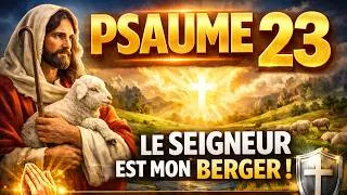 Miniature : Psaume 23 : Le Seigneur est mon Berger 🙏 Cette Prière Attire Protection, Paix et Bénédictions !