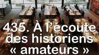 Miniature : 435. À l’écoute des historiens « amateurs », avec Pauline Peretz