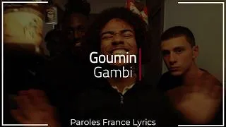 Miniature : Gambi - Goumin (Paroles/Lyrics)