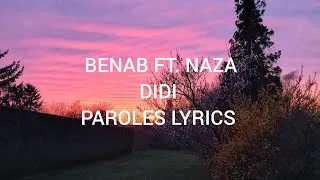 Miniature : BENAB FT. NAZA - DIDI (parole/lyrics)