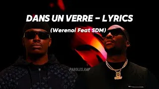 Miniature : WERENOI feat SDM - DANS UN VERRE (Lyrics Video Speed Up)