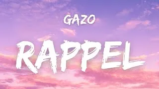 Miniature : Gazo - RAPPEL ( Paroles )