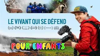 Miniature : Le VIVANT qui se défend | Version pour enfants (5-11 ans)