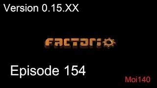 Miniature : Factorio V. 0.15 (FR QC) Ep 154 - Travail sur les plaques de cuivre