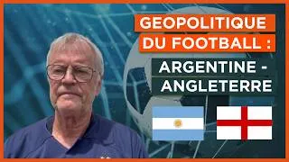 Miniature : Géopolitique du football : Argentine - Angleterre