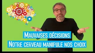 Miniature : 🧠 Notre cerveau en question 🤨 : explorez les limites de notre pensée et de nos décisions !