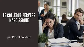 Miniature : Collègue pervers narcissique : le reconnaître et s’en protéger
