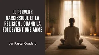 Miniature : Le pervers narcissique et la religion : quand la foi devient une arme