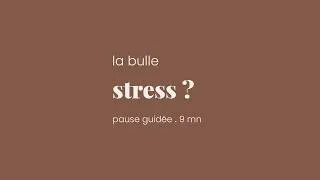 Miniature : STOP STRESS : 9 minutes pour retrouver votre calme (Pause Guidée) 🧘‍♀️