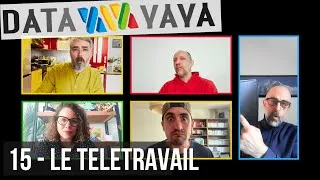Miniature : Data Yaya - 15 - Le télétravail