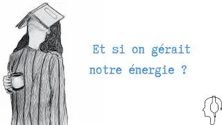 Miniature : Faut-il gérer son énergie ?