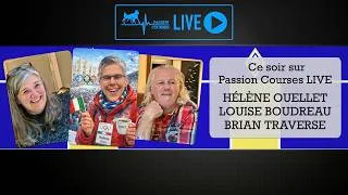 Miniature : Passion Courses LIVE - Jean-Bernard Renaud Hélène Ouellet Louise Boudreau Brian Traverse