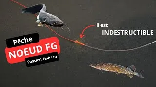 Miniature : PECHE - Réaliser un NOEUD FG - Raccord tresse fluoro INDESTRUCTIBLE !
