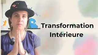 Miniature : Transformation Intérieure