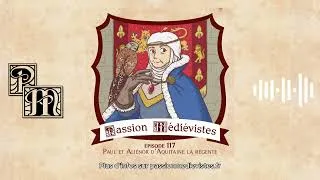 Miniature : Paul et Aliénor d’Aquitaine la régente - Épisode 117