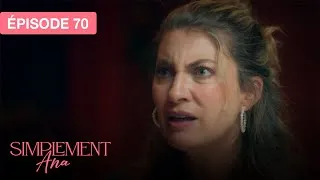 Miniature : Simplement Ana - EP 70 - les vestiges de l’amour - série doublée en français