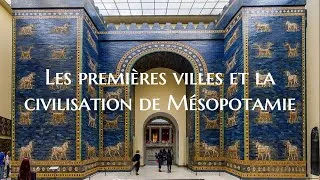 Miniature : Premières villes de l'humanité et Organisation urbaine de la Mésopotamie antique