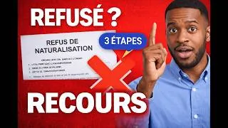 Miniature : Recours naturalisation : comment réussir en 3 étapes après un refus