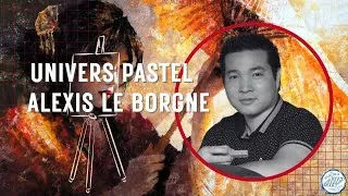 Miniature : Le pastel une peinture sensorielle – Alexis Le Borgne