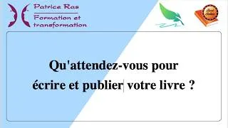 Miniature : Qu'attendez-vous pour écrire et publier votre livre ?