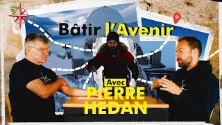 Miniature : Pierre Hedan, plus jeune homme à avoir rejoint le pôle Sud en solitaire ! Bâtir l'avenir, épi 2.